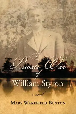 Prywatna wojna Williama Styrona - The Private War of William Styron