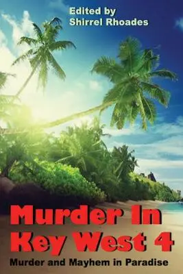 Morderstwo w Key West 4 - Murder In Key West 4