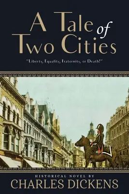 Opowieść o dwóch miastach (z przypisami) - A Tale of Two Cities (Annotated)