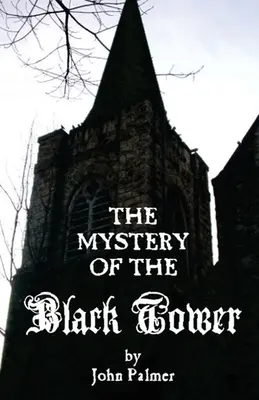 Tajemnica Czarnej Wieży - Mystery of the Black Tower