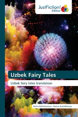 Uzbeckie bajki - Uzbek Fairy Tales