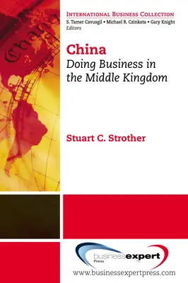 Chiny: Prowadzenie biznesu w Państwie Środka - China: Doing Business in the Middle Kingdom