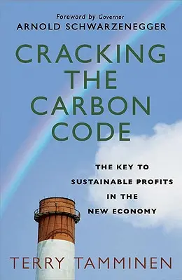 Złam kod węgla: Klucz do zrównoważonych zysków w nowej gospodarce - Cracking the Carbon Code: The Key to Sustainable Profits in the New Economy