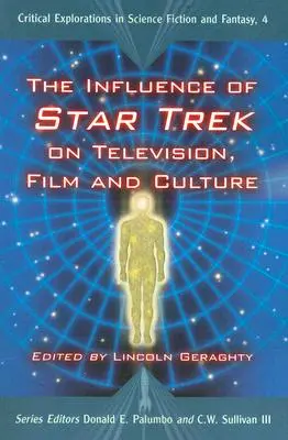 Wpływ Star Trek na telewizję, film i kulturę - The Influence of Star Trek on Television, Film and Culture