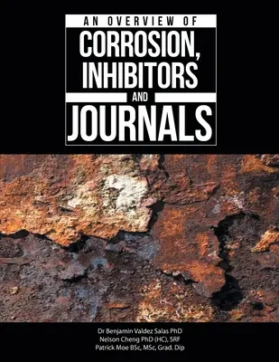 Przegląd korozji, inhibitorów i czasopism - An Overview of Corrosion, Inhibitors and Journals