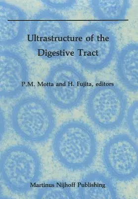 Ultrastruktura przewodu pokarmowego - Ultrastructure of the Digestive Tract