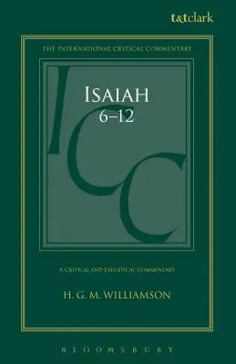 Izajasz 6-12: Komentarz krytyczny i egzegetyczny - Isaiah 6-12: A Critical and Exegetical Commentary