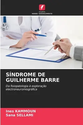 Zespół Guillaina Barre'a - Sndrome de Guilherme Barre