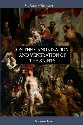 O kanonizacji i czczeniu świętych - On the Canonization and Veneration of the Saints