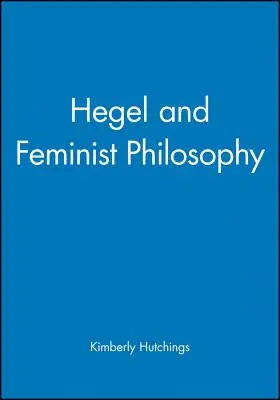 Hegel i filozofia feministyczna - Hegel and Feminist Philosophy