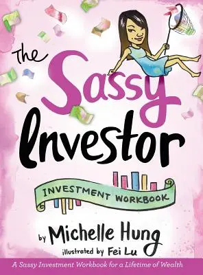 The Sassy Investor: Inwestycyjny zeszyt ćwiczeń - The Sassy Investor: Investment Workbook