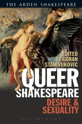 Queer Shakespeare: Pożądanie i seksualność - Queer Shakespeare: Desire and Sexuality