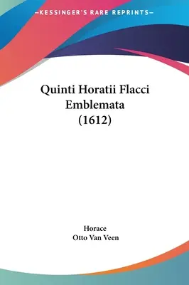 Quinti Horatii Flacci Emblemata (1612)