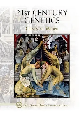 Sympozjum, tom 80: Genetyka XXI wieku: Geny w pracy - Symposium Volume 80: 21st Century Genetics: Genes at Work