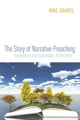 Historia kaznodziejstwa narracyjnego - The Story of Narrative Preaching