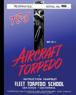 Broszura z instrukcjami torpedowymi TS-5 - Torpedo Instruction Pamphlet TS-5