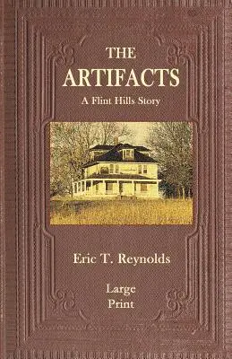 Artefakty: Opowieść z Flint Hills - The Artifacts: A Flint Hills Story