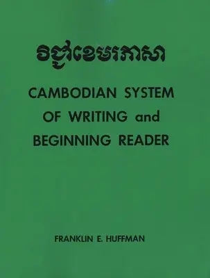 Kambodżański system pisania i czytanka dla początkujących z ćwiczeniami i słowniczkiem - Cambodian System of Writing and Beginning Reader with Drills and Glossary