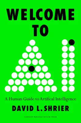 Witamy w AI: ludzki przewodnik po sztucznej inteligencji - Welcome to AI: A Human Guide to Artificial Intelligence