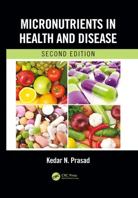 Mikroelementy w zdrowiu i chorobie, wydanie drugie - Micronutrients in Health and Disease, Second Edition