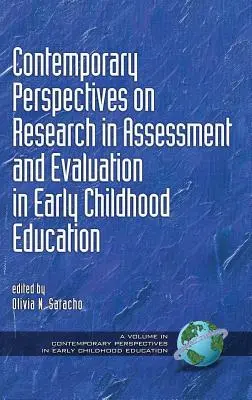 Współczesne perspektywy badań nad oceną i ewaluacją w edukacji wczesnoszkolnej (HC) - Contemporary Perspectives on Research in Assessment and Evaluation in Early Childhood Education (HC)