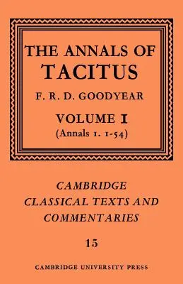 The Annals of Tacitus: Tom 1, Roczniki 1.1-54 - The Annals of Tacitus: Volume 1, Annals 1.1-54