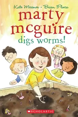 Marty McGuire kopie robaki! - Marty McGuire Digs Worms!