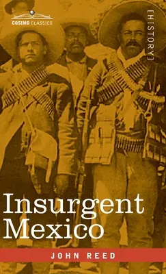 Powstańczy Meksyk - Insurgent Mexico