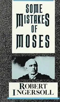 Niektóre błędy Mojżesza - Some Mistakes of Moses