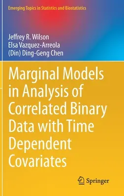 Modele krańcowe w analizie skorelowanych danych binarnych ze zmiennymi zależnymi od czasu - Marginal Models in Analysis of Correlated Binary Data with Time Dependent Covariates