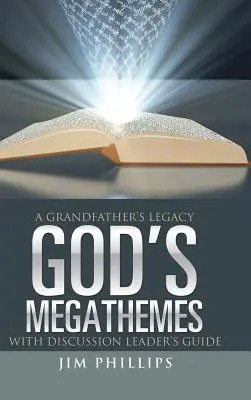 Megatematy Boga: Dziedzictwo dziadka - God's Megathemes: A Grandfather's Legacy