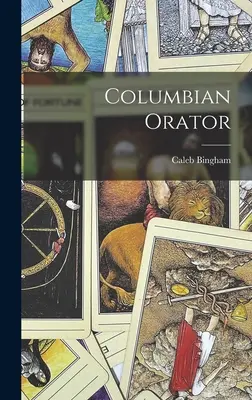 Kolumbijski orator - Columbian Orator