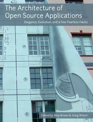 Architektura aplikacji open source - The Architecture of Open Source Applications