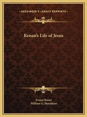 Życie Jezusa Renana - Renan's Life of Jesus