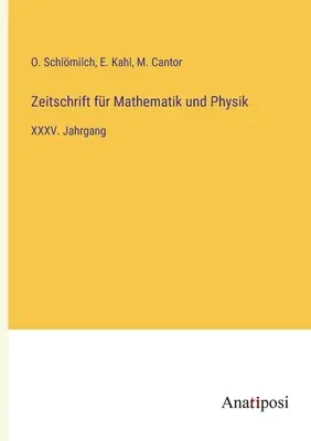 Journal of Mathematics and Physics: XXXV. rok - Zeitschrift fr Mathematik und Physik: XXXV. Jahrgang