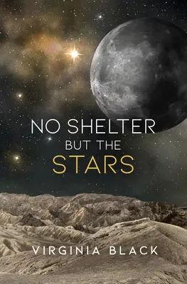 Nie ma schronienia poza gwiazdami - No Shelter But the Stars