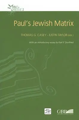 Żydowska matryca Pawła - Paul's Jewish Matrix