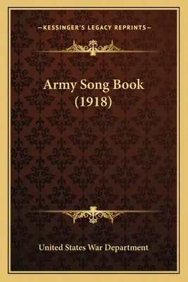 Śpiewnik wojskowy (1918) - Army Song Book (1918)