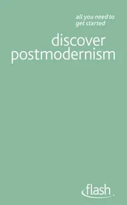 Odkryj postmodernizm: Błysk - Discover Postmodernism: Flash