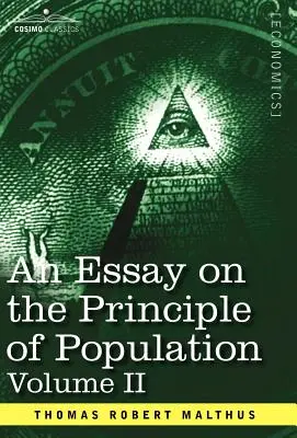 Esej o zasadzie populacji, tom II - An Essay on the Principle of Population, Volume II