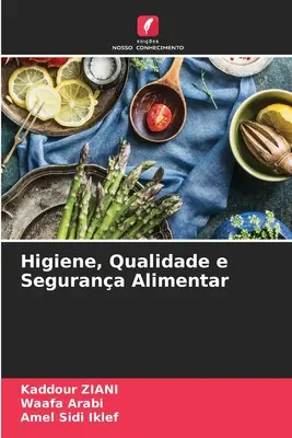 Higiena, jakość i bezpieczeństwo żywności - Higiene, Qualidade e Segurana Alimentar