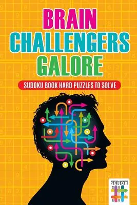 Brain Challengers Galore Sudoku Book Trudne łamigłówki do rozwiązania - Brain Challengers Galore Sudoku Book Hard Puzzles to Solve