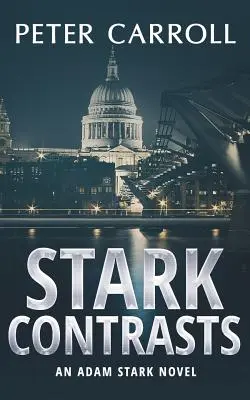Gwiezdne kontrasty: Powieść Adama Starka - Stark Contrasts: An Adam Stark novel