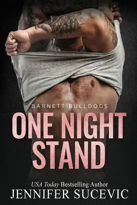 One Night Stand: Romans sportowy dla dorosłych w college'u poza limitem wieku (Barnett Bulldogs) - One Night Stand: An Off-Limits Slight Age Gap New Adult College Sports Romance (Barnett Bulldogs)
