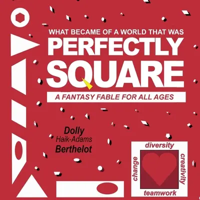 Perfectly Square: Bajka fantasy dla wszystkich grup wiekowych - Perfectly Square: A Fantasy Fable for All Ages