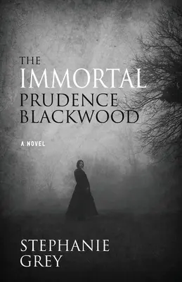 Nieśmiertelna Prudence Blackwood - The Immortal Prudence Blackwood