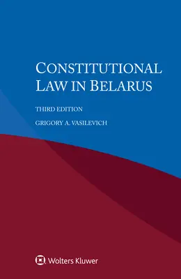Prawo konstytucyjne na Białorusi - Constitutional Law in Belarus