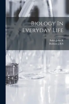 Biologia w życiu codziennym - Biology In Everyday Life