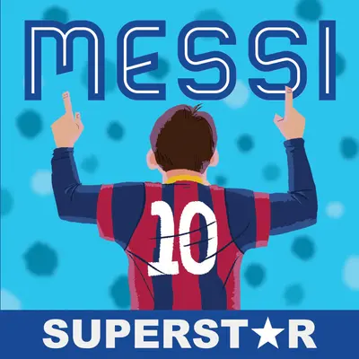 Messi: Superstar