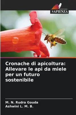 Cronache di apicoltura: Wykorzystaj api da miele dla zrównoważonej przyszłości - Cronache di apicoltura: Allevare le api da miele per un futuro sostenibile